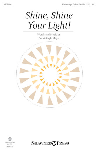 Shine, Shine Your Light! Shine, Shine Your Light!
