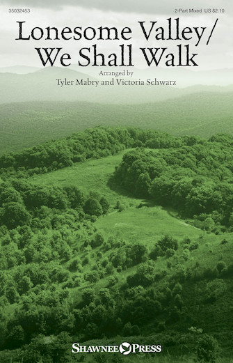 Lonesome Valley/We Shall Walk Lonesome Valley/We Shall Walk