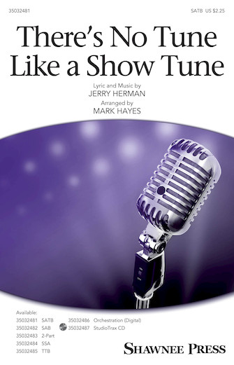 There’s No Tune Like a Show Tune (arr. Mark Hayes) – Synthesizer There’s No Tune Like a Show Tune (arr. Mark Hayes) – Synthesizer