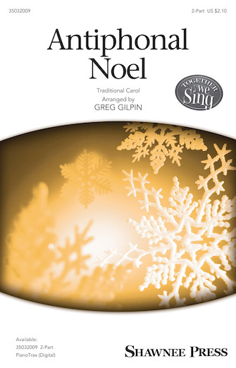 Antiphonal Noel Antiphonal Noel