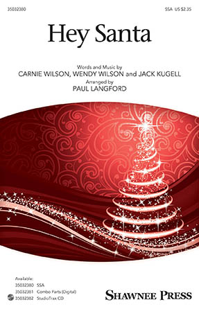 Hey Santa! (arr. Paul Langford) Hey Santa! (arr. Paul Langford)