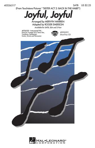 Joyful, Joyful (from Sister Act 2) (arr. Roger Emerson) Joyful, Joyful (from Sister Act 2) (arr. Roger Emerson)