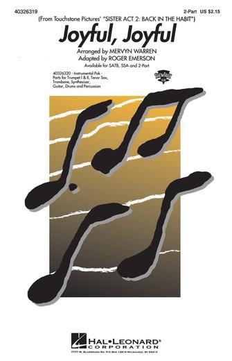 Joyful, Joyful (from Sister Act 2) (arr. Roger Emerson) Joyful, Joyful (from Sister Act 2) (arr. Roger Emerson)