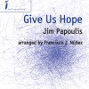 Give Us Hope Give Us Hope