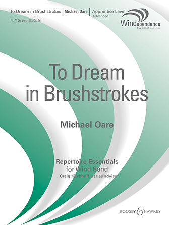 To Dream in Brushstrokes – Eb Alto Saxophone To Dream in Brushstrokes – Eb Alto Saxophone