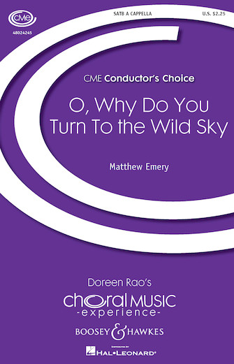 O, Why Do You Turn To The Wild Sky O, Why Do You Turn To The Wild Sky