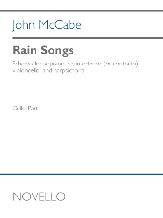 Rain Songs – Cello Rain Songs – Cello
