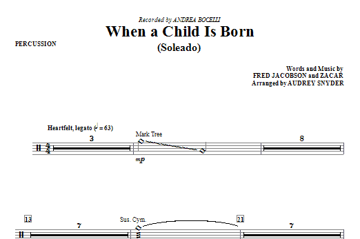 When A Child Is Born (Soleado) – Percussion When A Child Is Born (Soleado) – Percussion