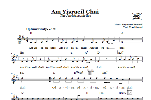 Am Yisraeil Chai (The Jewish People Live) Am Yisraeil Chai (The Jewish People Live)