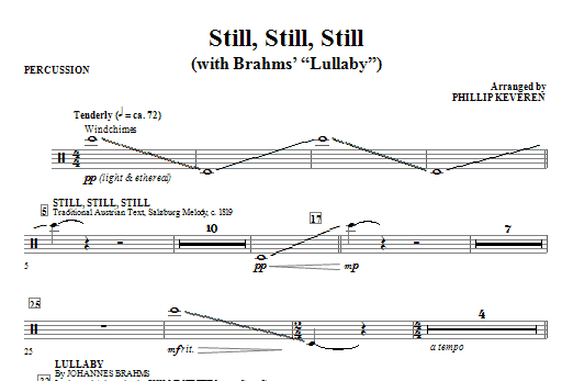 Still, Still, Still (with Brahms’ Lullaby) – Percussion Still, Still, Still (with Brahms’ Lullaby) – Percussion