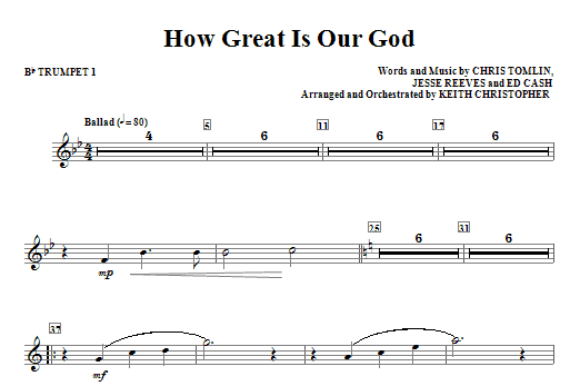 How Great Is Our God – Bb Trumpet 1 How Great Is Our God – Bb Trumpet 1