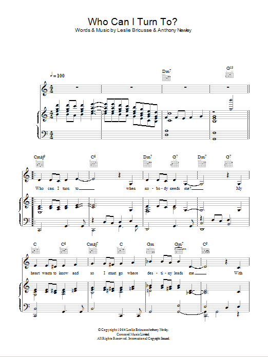 Who Can I Turn To (When Nobody Needs Me) Who Can I Turn To (When Nobody Needs Me)