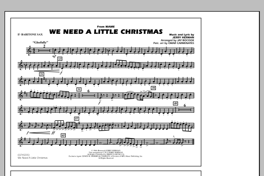 We Need A Little Christmas – Eb Baritone Sax We Need A Little Christmas – Eb Baritone Sax
