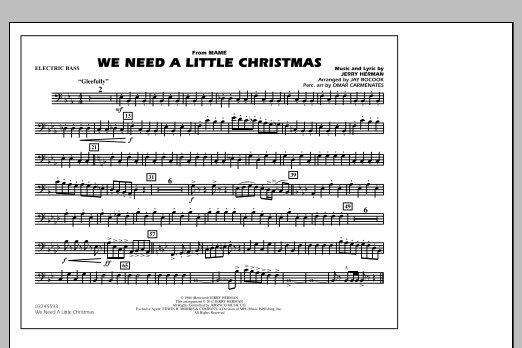 We Need A Little Christmas – Electric Bass We Need A Little Christmas – Electric Bass