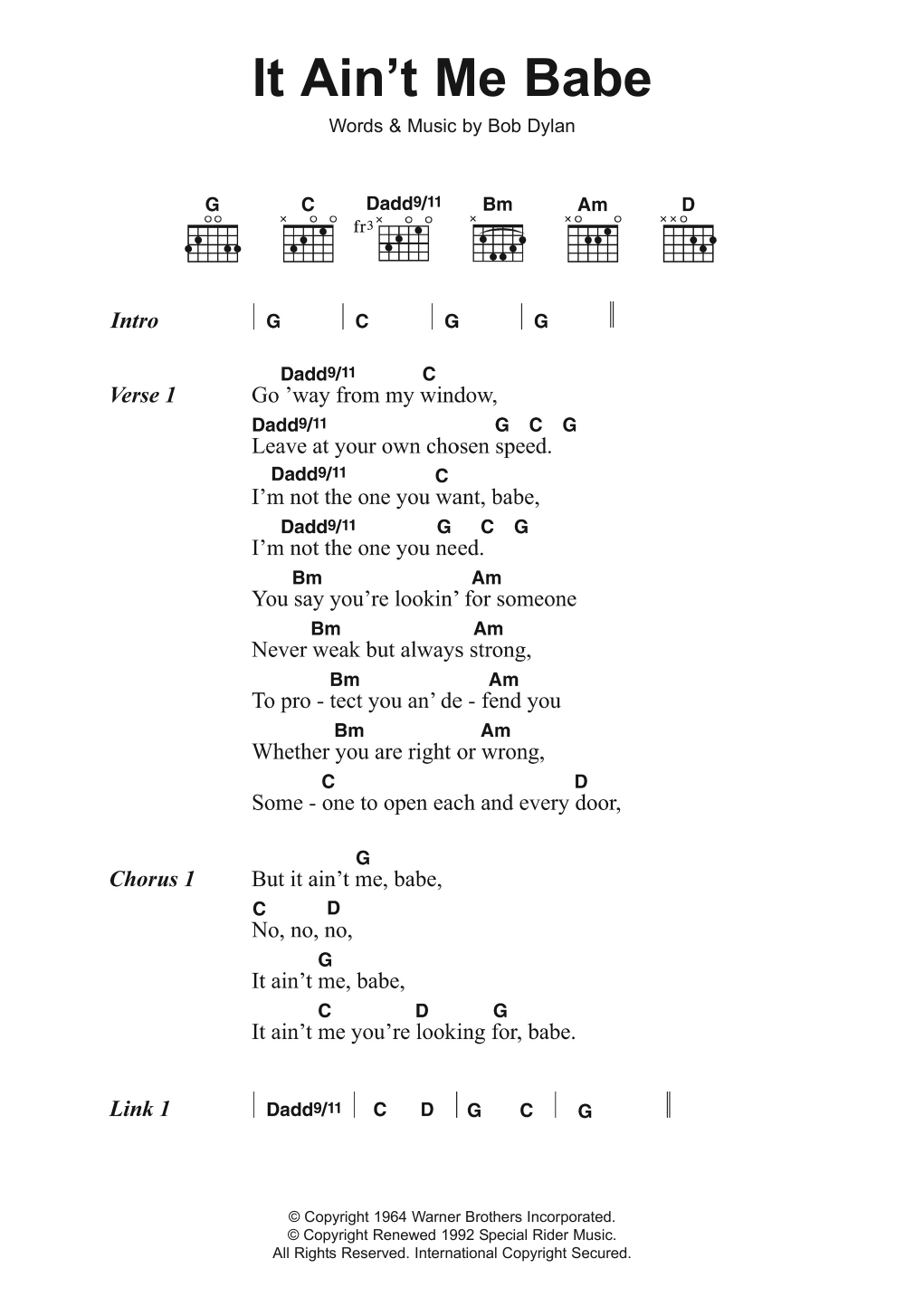 It Ain’t Me Babe It Ain’t Me Babe