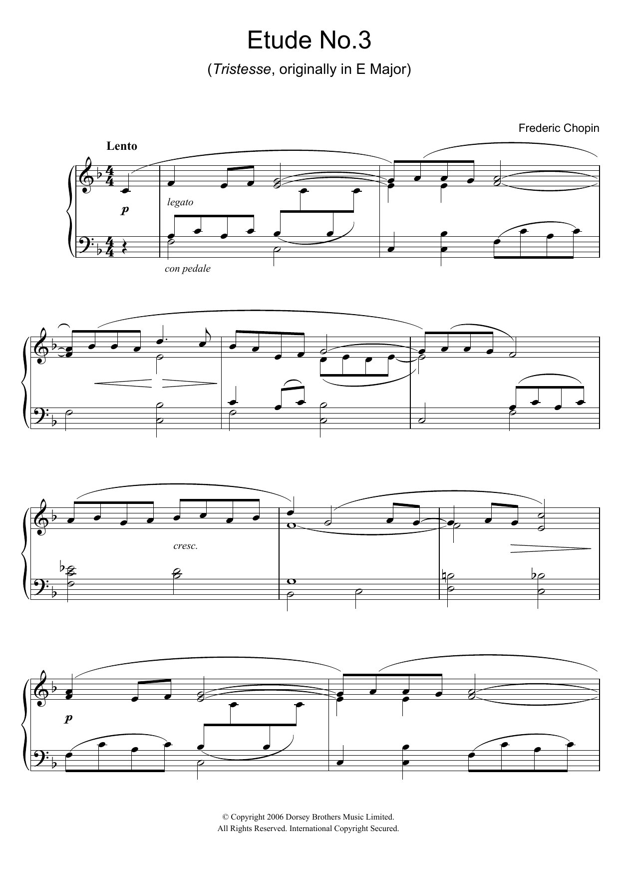 Etude in F Major, Op.10, No.3 (Tristesse) (originally E Major) Etude in F Major, Op.10, No.3 (Tristesse) (originally E Major)