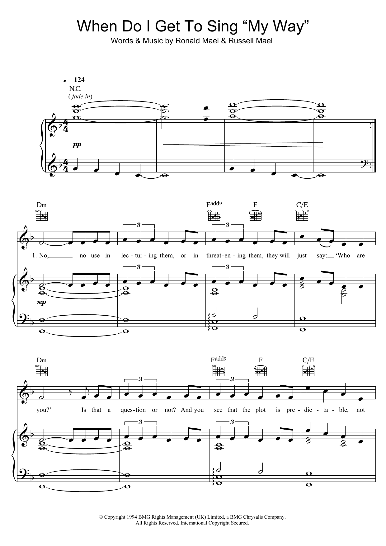 When Do I Get To Sing “My Way” When Do I Get To Sing “My Way”
