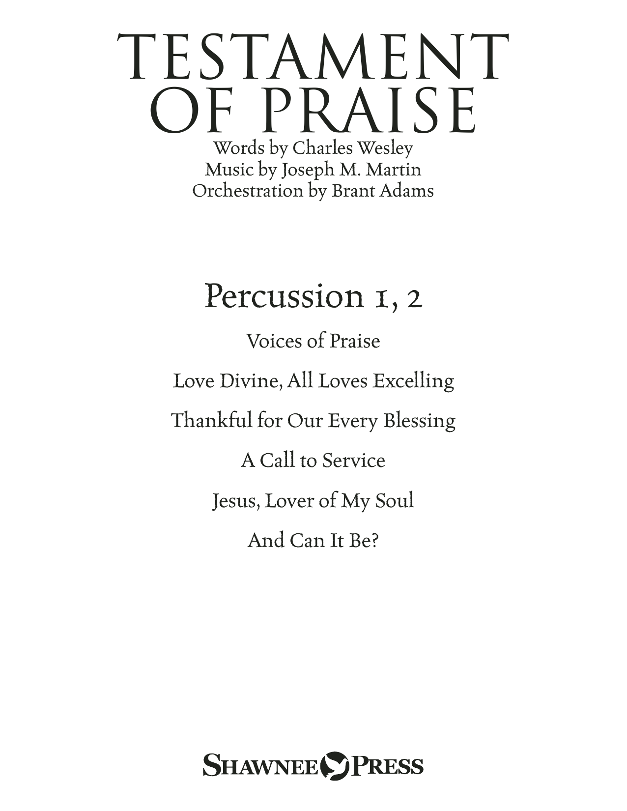 Testament of Praise (A Celebration of Faith) – Percussion 1 & 2 Testament of Praise (A Celebration of Faith) – Percussion 1 & 2