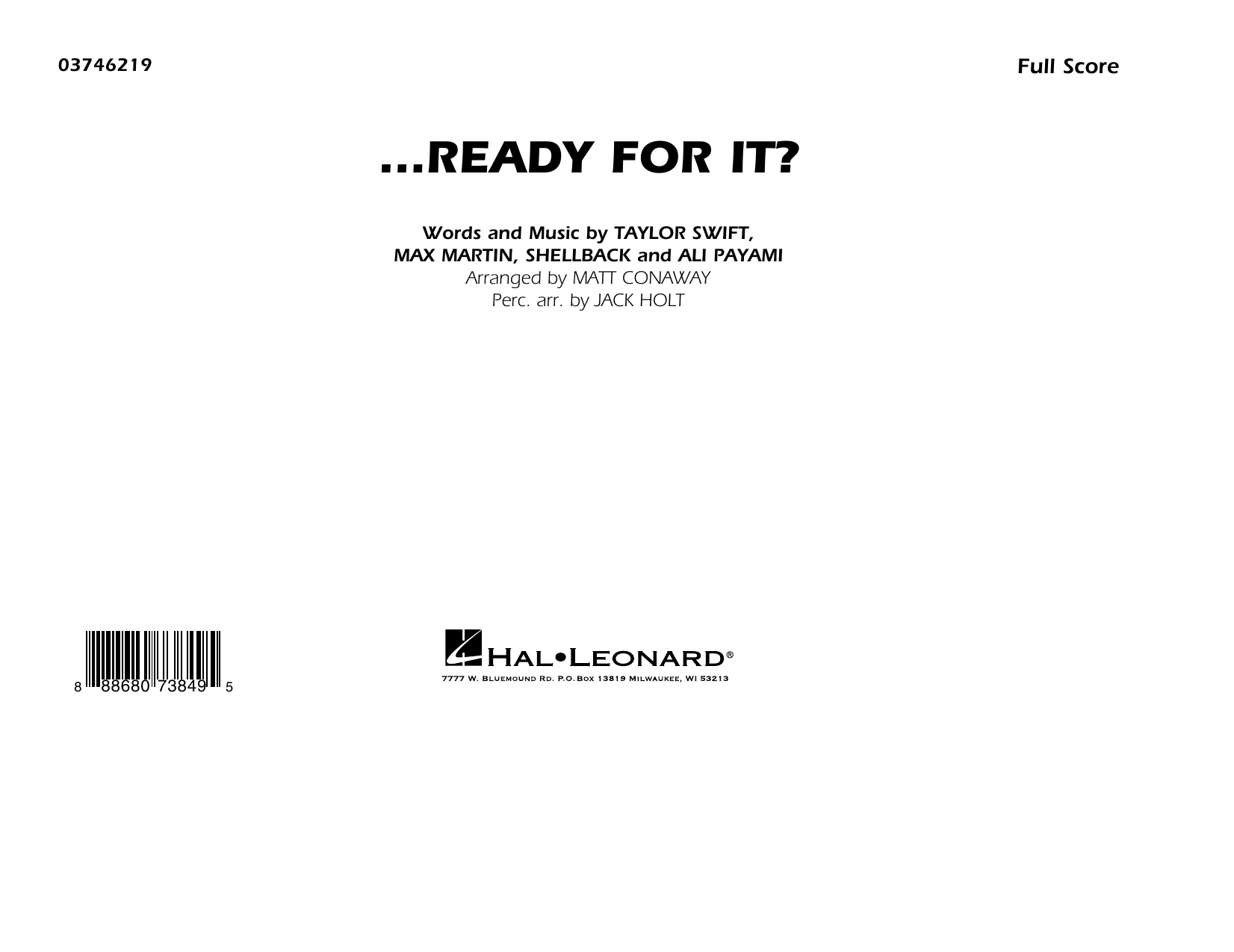 …Ready for It? – Conductor Score (Full Score) …Ready for It? – Conductor Score (Full Score)
