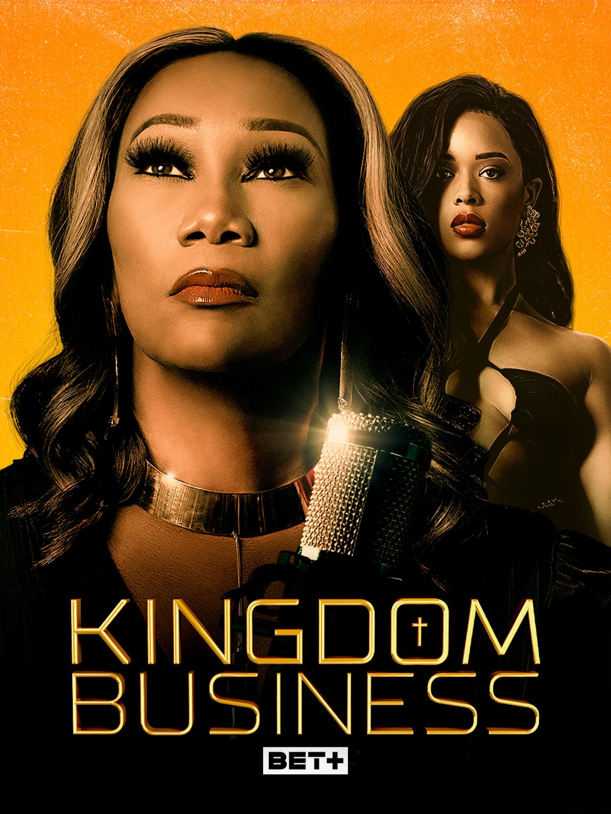 Kingdom Business Series: Gospel, Secrets & Drama on BET+ Kingdom Business Series: Gospel, Secrets & Drama on BET+