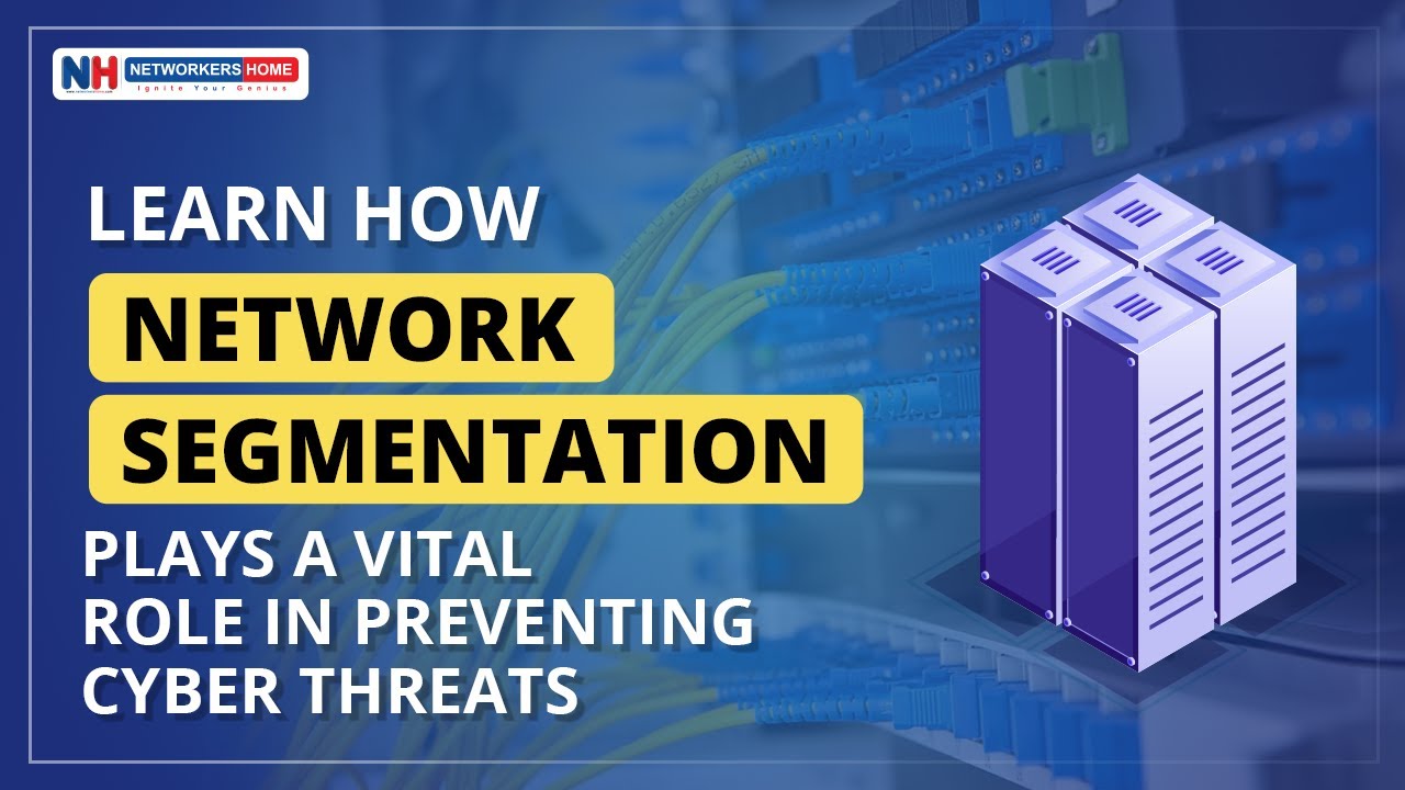 Learn How Network Segmentation Plays a Vital Role in Learn How Network Segmentation Plays a Vital Role in