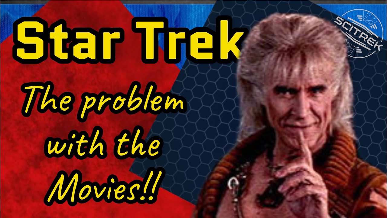 The problem with the Star Trek movies The problem with the Star Trek movies