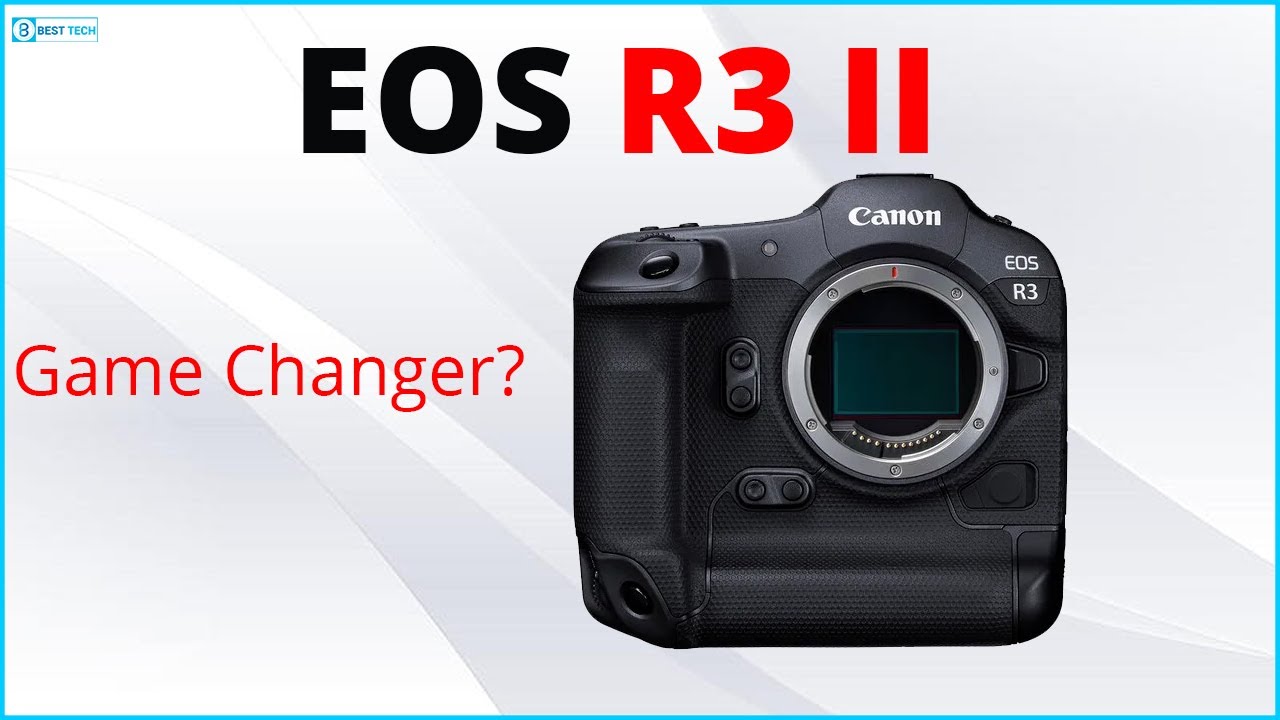 Canon EOS R3 Mark II: Specification and What to Expect? Canon EOS R3 Mark II: Specification and What to Expect?