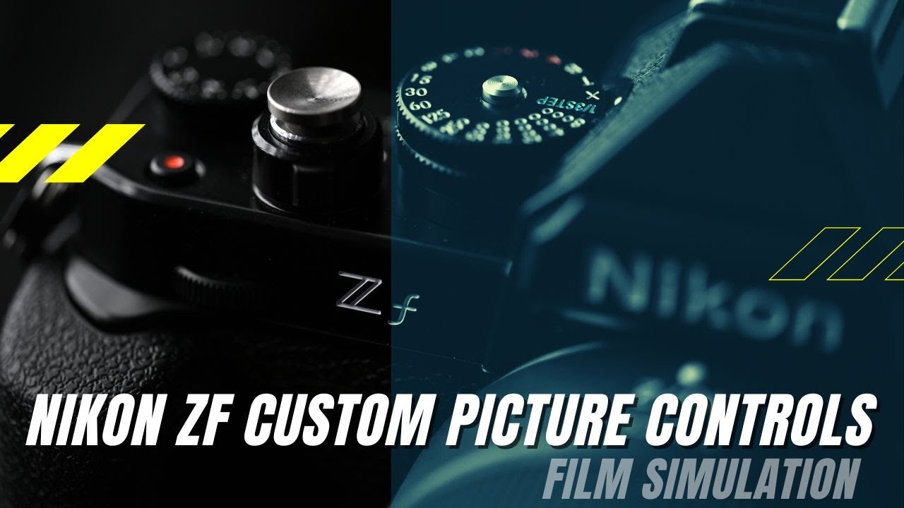 Nikon Zf Custom Picture Controls (Film Simulations) Nikon Zf Custom Picture Controls (Film Simulations)