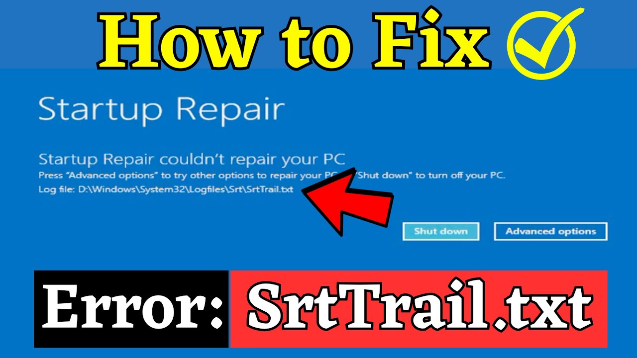 Fix- “SrtTrail.txt ” | How to Fix C Fix- “SrtTrail.txt ” | How to Fix C
