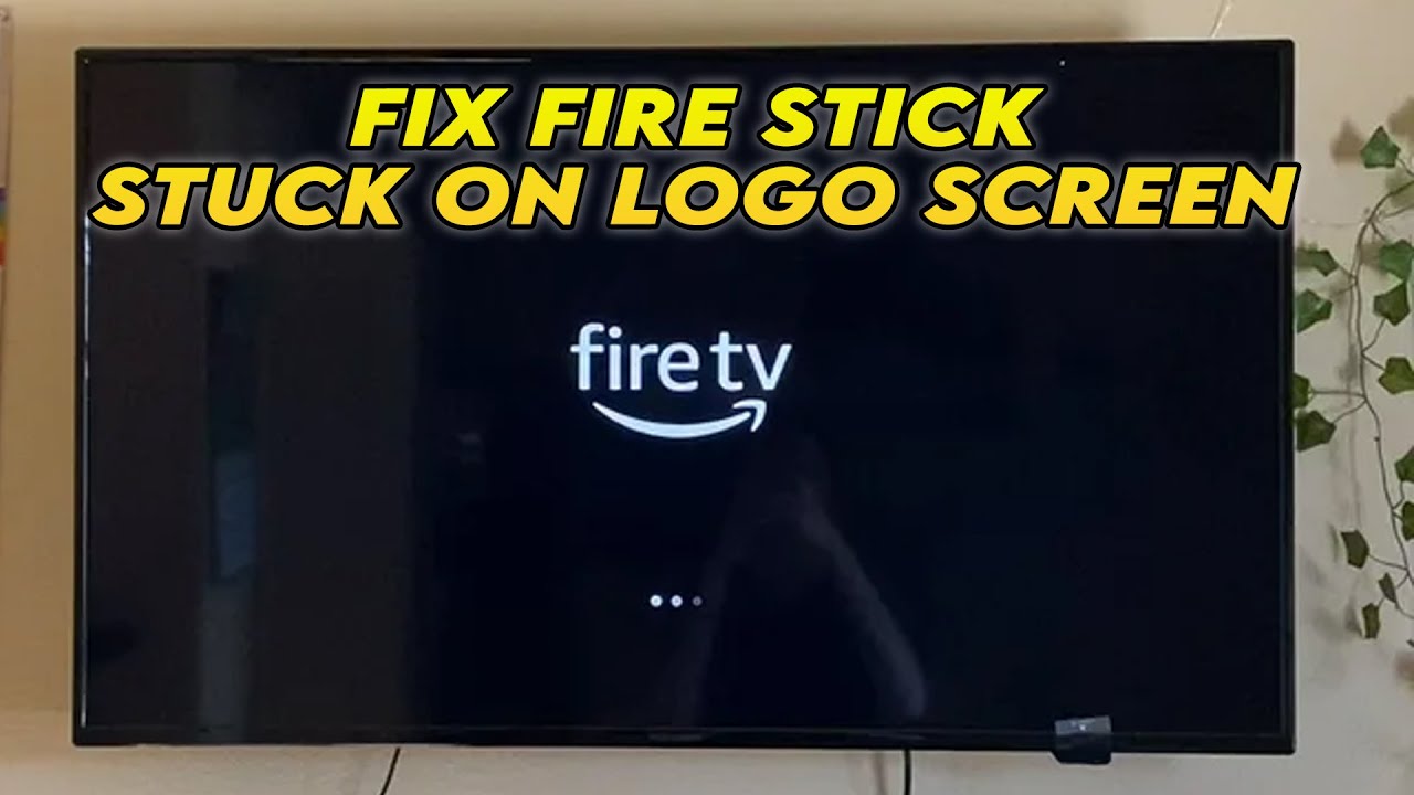 Fix Fire Stick Stuck on Logo Screen (Boot Loop) Fix Fire Stick Stuck on Logo Screen (Boot Loop)