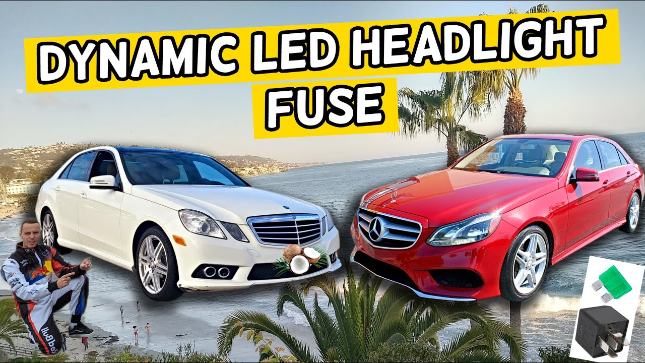 MERCEDES W212 E CLASS DYNAMIC LED HEADLIGHT FUSE MERCEDES W212 E CLASS DYNAMIC LED HEADLIGHT FUSE