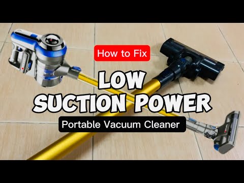 How to Fix & Solve Low Suction Power on Portable How to Fix & Solve Low Suction Power on Portable