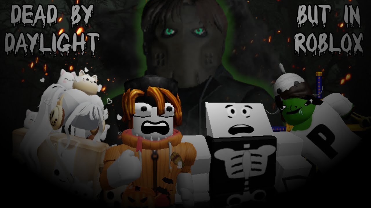 DEAD BY DAYLIGHT But In Roblox DEAD BY DAYLIGHT But In Roblox