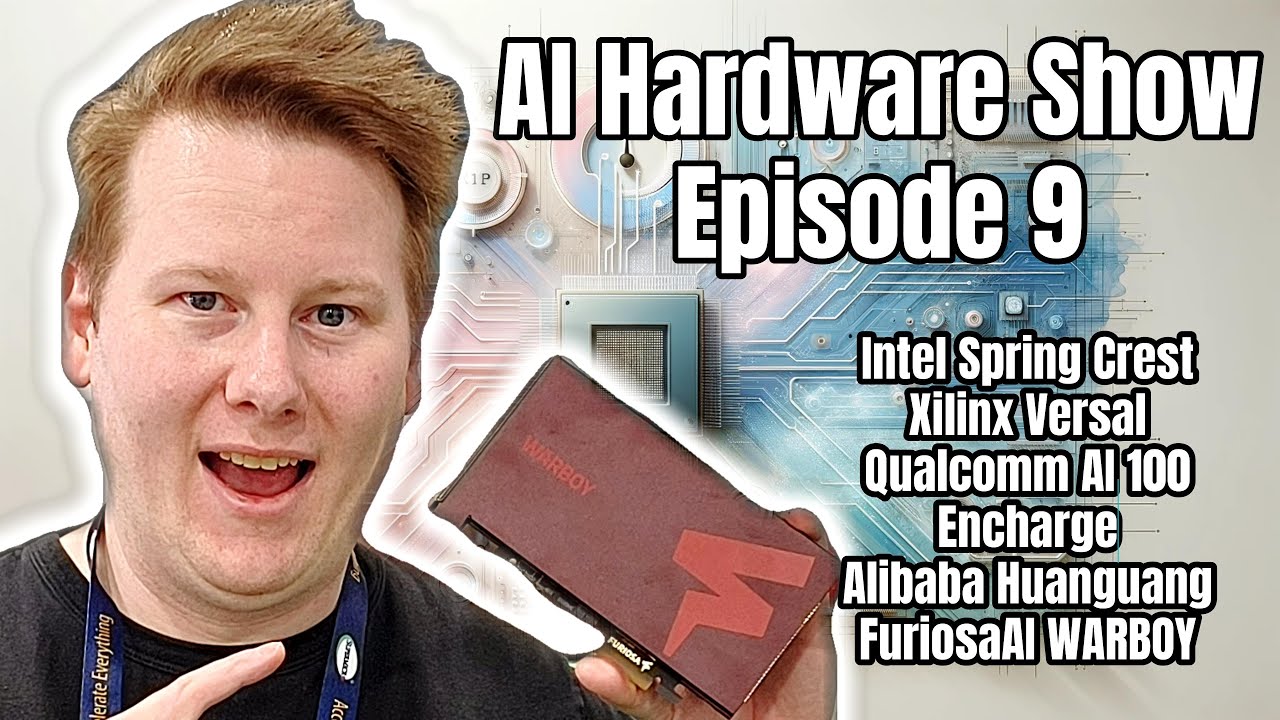 Ep 9 ~ Intel, Xilinx, Qualcomm, Encharge, Alibaba, Ep 9 ~ Intel, Xilinx, Qualcomm, Encharge, Alibaba,