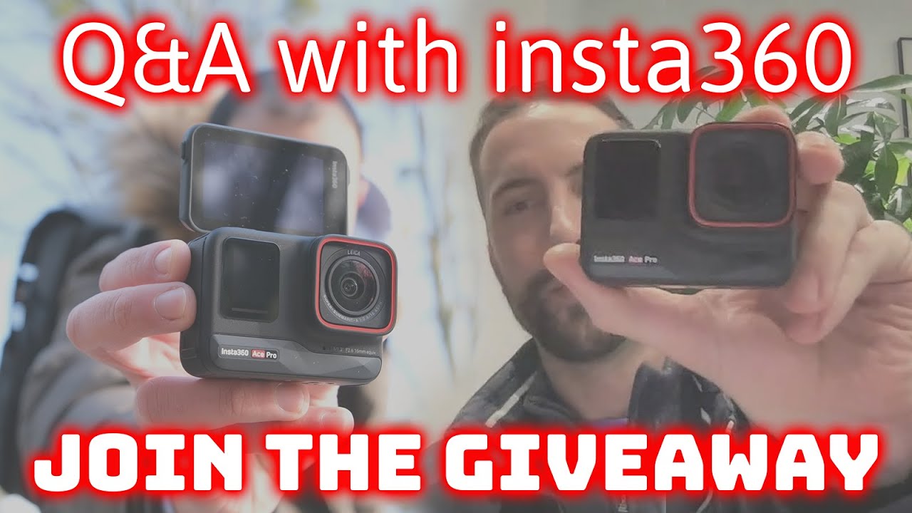 INSTA360 Ace Pro – Questions and Answers – HUGE GIVEAWAY INSTA360 Ace Pro – Questions and Answers – HUGE GIVEAWAY