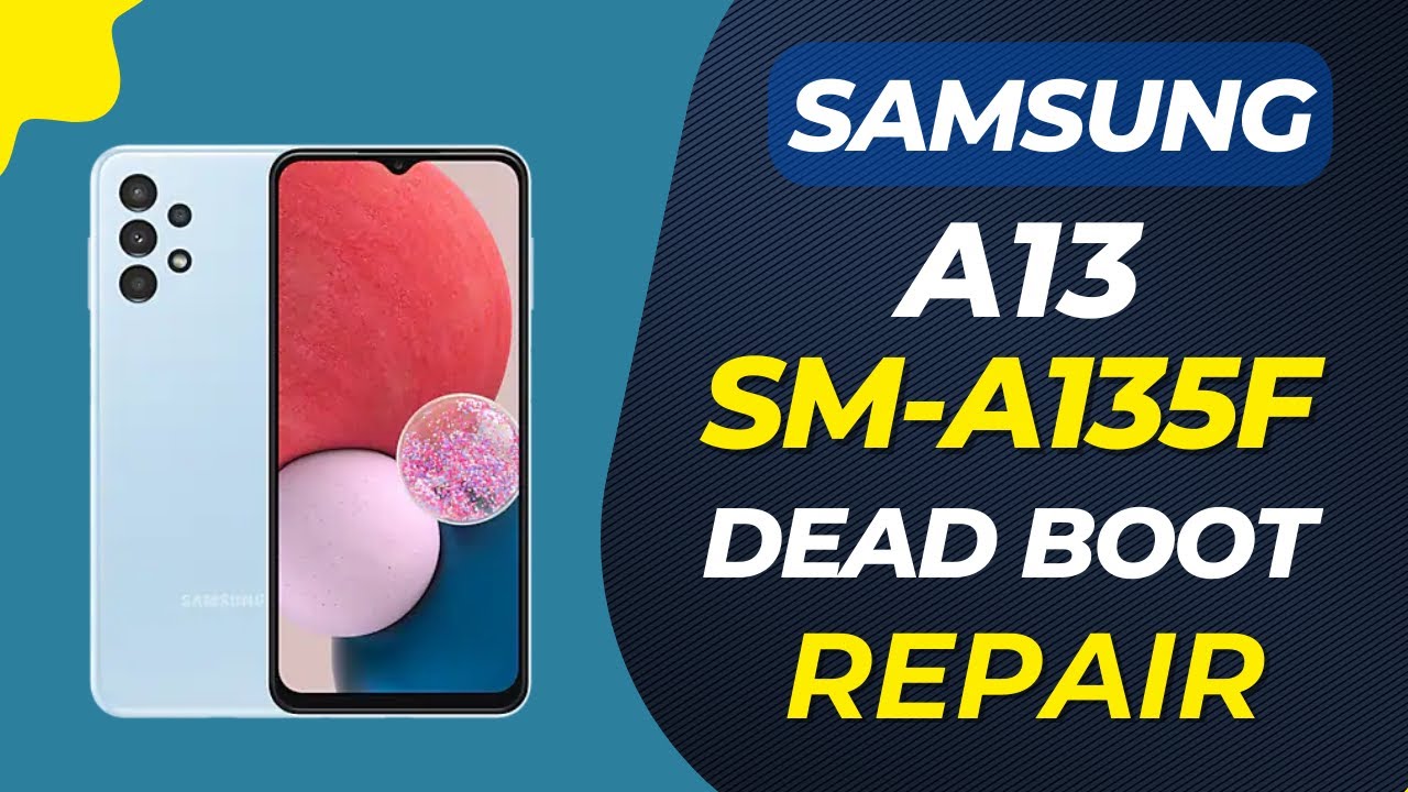 SAMSUNG Galaxy A13 SM-A137F Dead Solution MTK Port Fix D SAMSUNG Galaxy A13 SM-A137F Dead Solution MTK Port Fix D