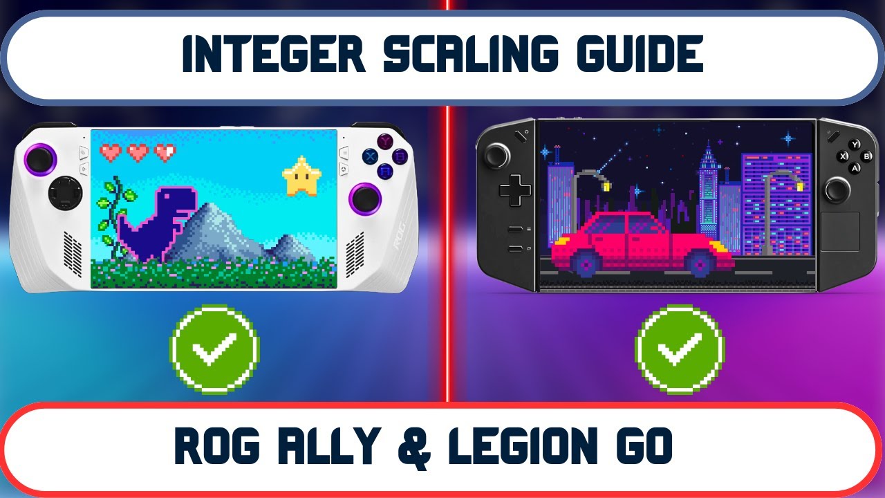 How to enable Integer Scaling on ROG ALLY & LEGION GO How to enable Integer Scaling on ROG ALLY & LEGION GO
