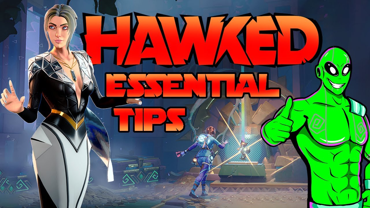 10 Tips to Instantly Improve Your HAWKED Gameplay 10 Tips to Instantly Improve Your HAWKED Gameplay