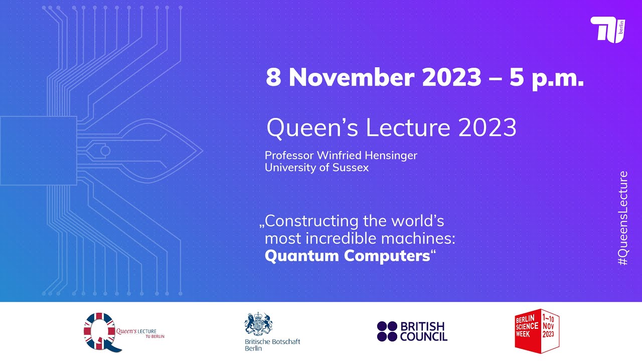 Queen’s Lecture 2023 an der TU Berlin Queen’s Lecture 2023 an der TU Berlin