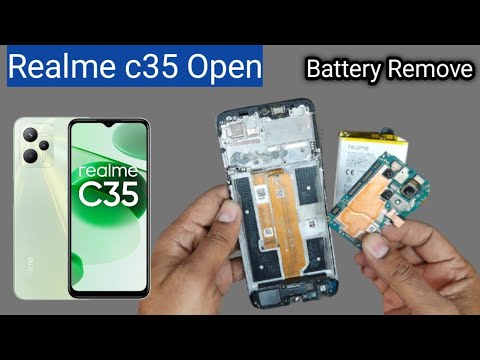 Realme c35 Open / Disassembly & Battery Remove Realme c35 Open / Disassembly & Battery Remove