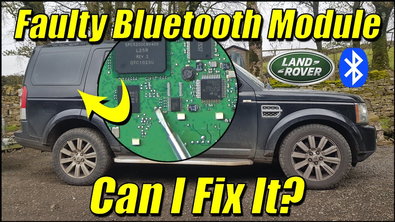 Faulty Land Rover Discovery 4 Bluetooth Module | Can I Faulty Land Rover Discovery 4 Bluetooth Module | Can I