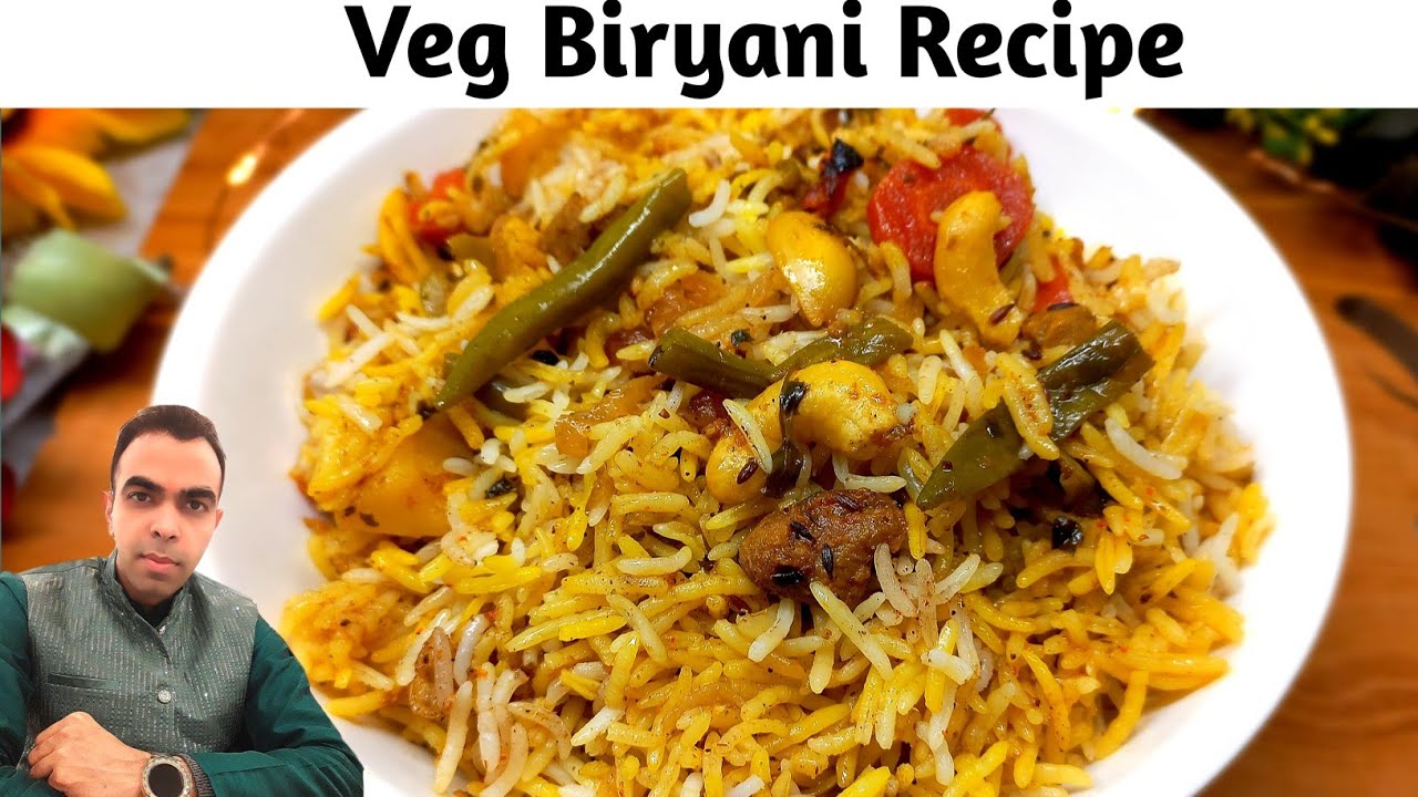 Veg Biryani | Restaurant Style Veg Biryani Recipe | होटल जैसी बिरयानी घर पर | Hyderabadi Veg Biryani Veg Biryani | Restaurant Style Veg Biryani Recipe | होटल जैसी बिरयानी घर पर | Hyderabadi Veg Biryani