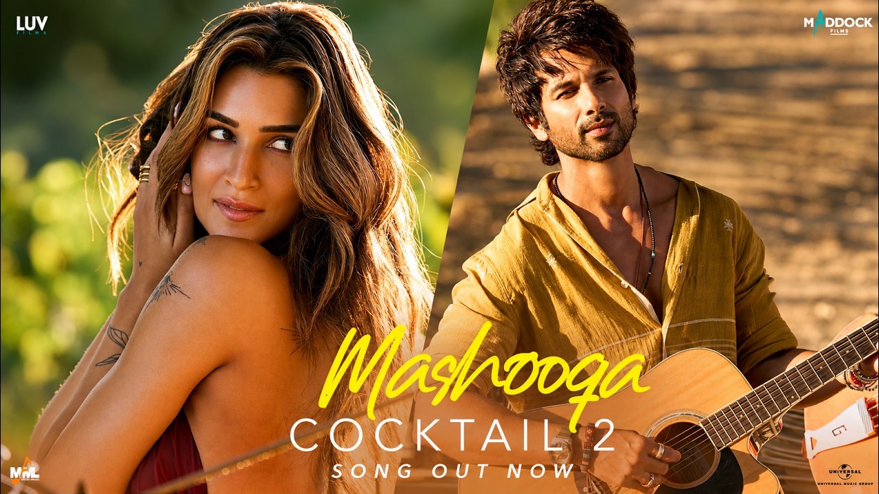 Mashooqa (Video) Shahid, Kriti, Rashmika | Pritam, Mahmood, Amitabh B, Raghav C, Ruaa K | Cocktail 2 Mashooqa (Video) Shahid, Kriti, Rashmika | Pritam, Mahmood, Amitabh B, Raghav C, Ruaa K | Cocktail 2