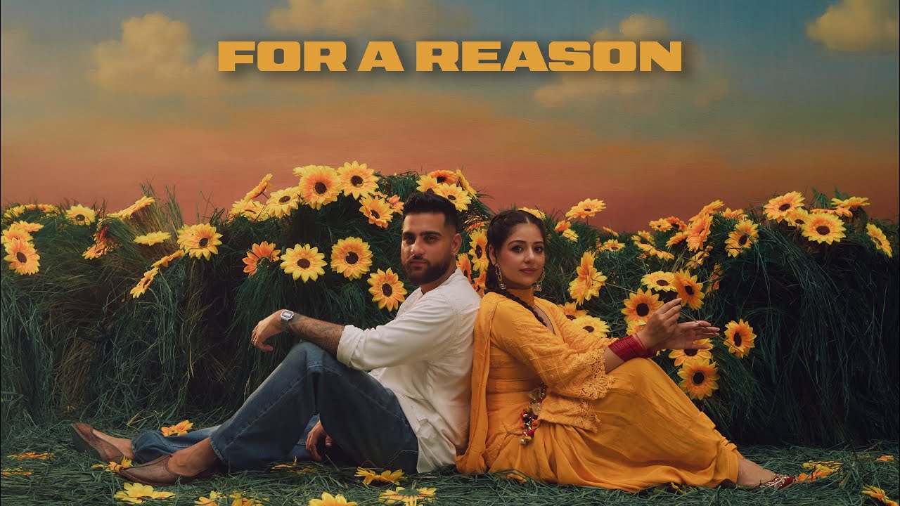 For A Reason (Official Video) Karan Aujla | Tania | Ikky | Latest Punjabi Songs 2025 For A Reason (Official Video) Karan Aujla | Tania | Ikky | Latest Punjabi Songs 2025