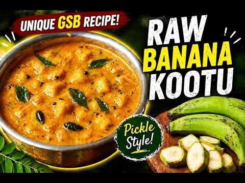 GSB Style Raw Banana Kootu Recipe | Authentic Konkani Banana Curry (Pickle Style) I #kootu #pickle GSB Style Raw Banana Kootu Recipe | Authentic Konkani Banana Curry (Pickle Style) I #kootu #pickle