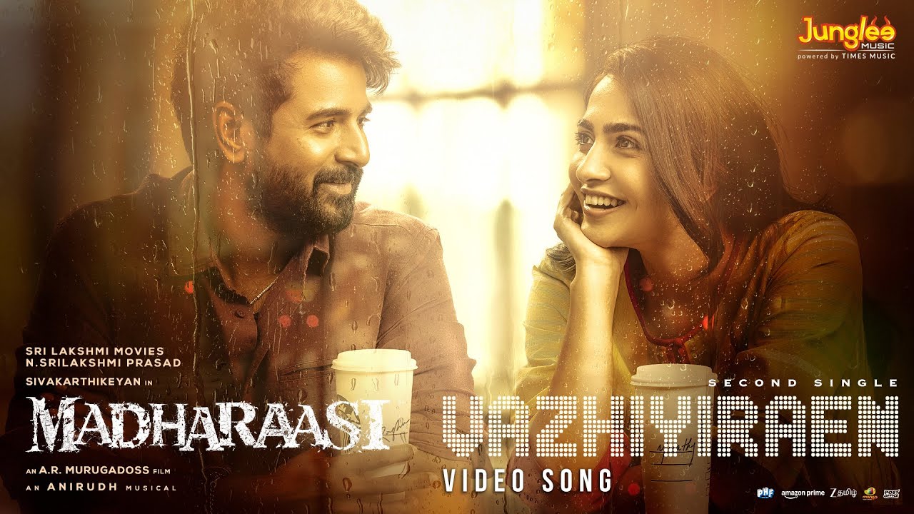 Vazhiyiraen – Video Song | Madharaasi | Sivakarthikeyan | Rukmini Vasanth | A.R.Murugadoss | Anirudh Vazhiyiraen – Video Song | Madharaasi | Sivakarthikeyan | Rukmini Vasanth | A.R.Murugadoss | Anirudh