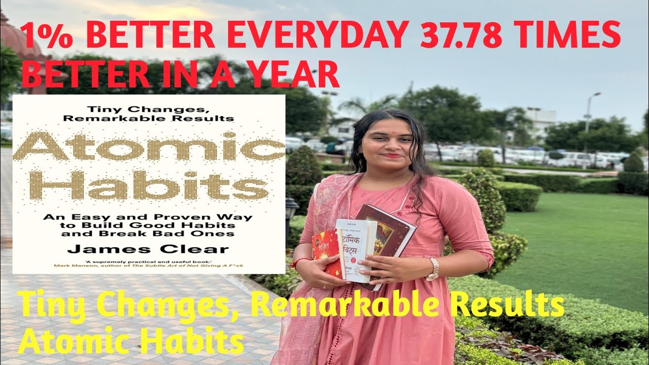 atomic habits explained in hindi | atomic habits book kaise padhe | atomic habits audiobook | review atomic habits explained in hindi | atomic habits book kaise padhe | atomic habits audiobook | review
