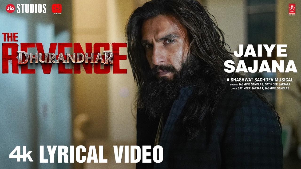 Jaiye Sajana (Lyrical): Dhurandhar The Revenge | Shashwat Sachdev | Jasmine Sandlas,Satinder Sartaaj Jaiye Sajana (Lyrical): Dhurandhar The Revenge | Shashwat Sachdev | Jasmine Sandlas,Satinder Sartaaj