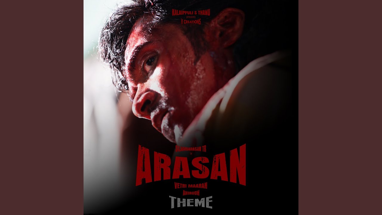 Arasan Theme (From “Arasan”) Arasan Theme (From “Arasan”)