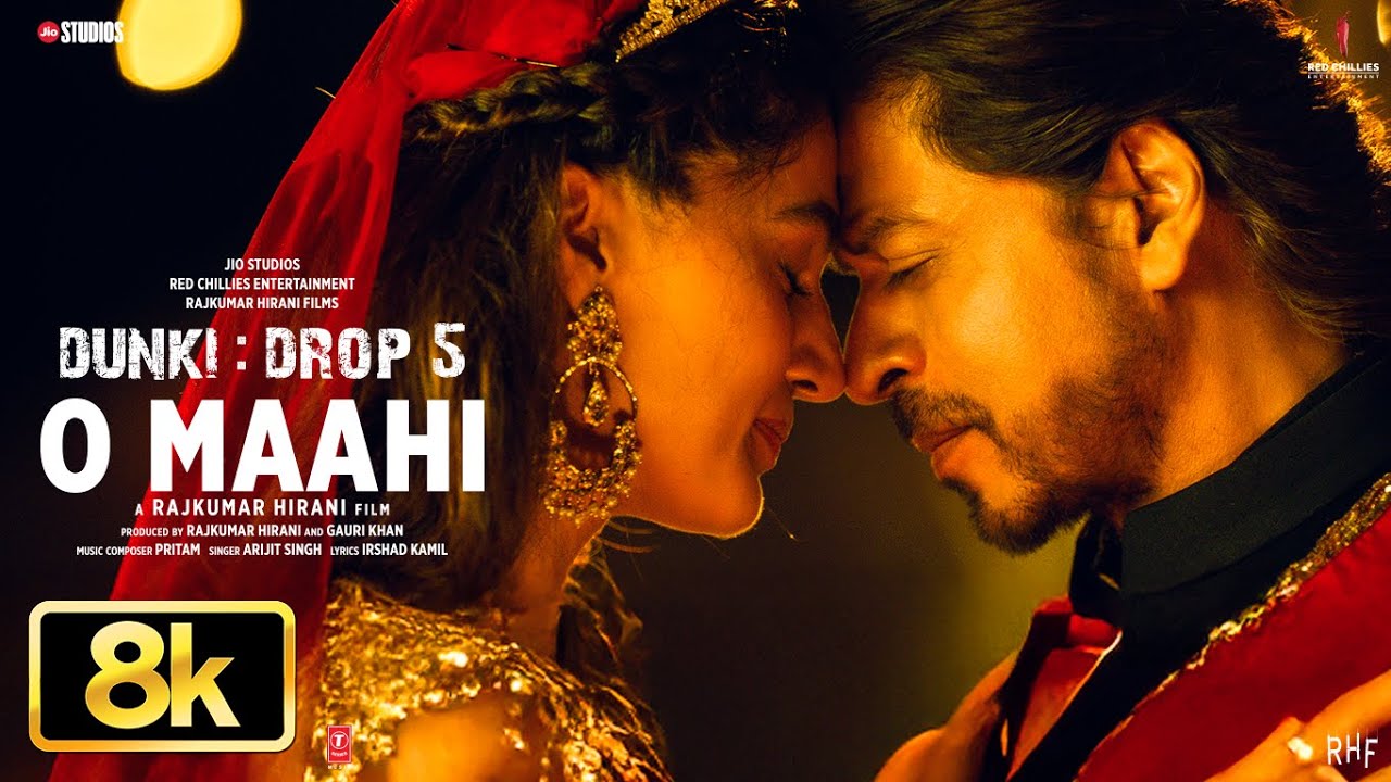 Dunki: O Maahi 8K Full Song | Shah Rukh Khan | Taapsee Pannu | Pritam | Arijit Singh | Irshad Kamil Dunki: O Maahi 8K Full Song | Shah Rukh Khan | Taapsee Pannu | Pritam | Arijit Singh | Irshad Kamil